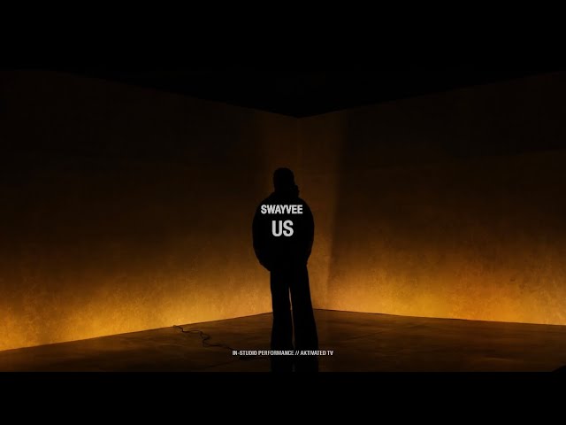 Swayvee – US | AKtivated Sessions
